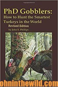 Cover: PhD Gobblers: How to Hunt the Smartest Turkeys in the World