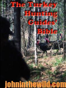 Cover: The Turkey Hunting Guides' Bible