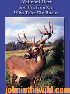 Cover: Whitetail Deer and the Hunters Who Take Big Bucks