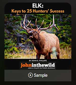 Elk: Keys to 25 Hunters Success Book John E. Phillips Audible Kindle Print Amazon