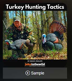 Turkey Hunting Tactics book john e phillips audible kindle print amazon